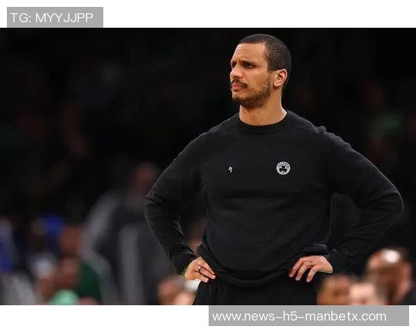 塞尔维亚教练点评绿军马祖拉：敢于批评核心却懂得把握分寸