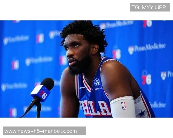 恩比德缺阵已久纳斯透露明天复出希望但不确定性仍存 恩比德缺阵已久纳斯透露明天复出希望但不确定性仍存