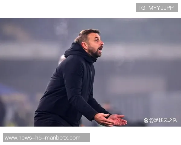 维罗纳主帅自信发声感受巨人般强大为球队骄傲不已